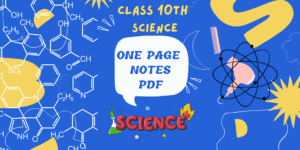 One page notes class 10 science PDF download