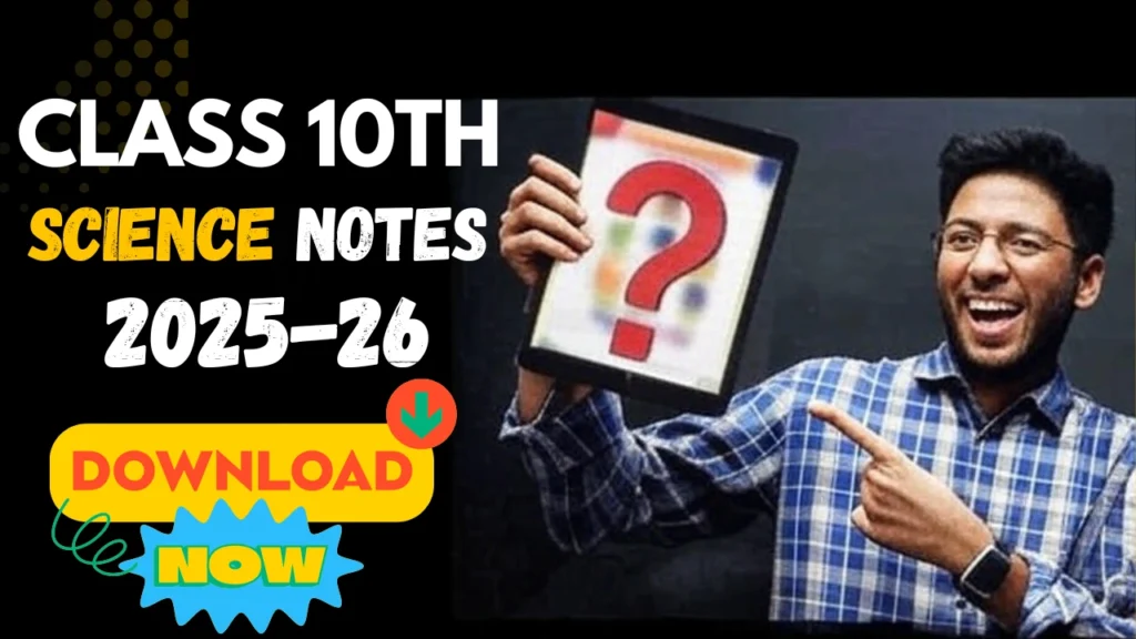 Shobhit Nirwan Class 10 Science Notes PDF Download
