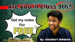 Shobhit Nirwan Class 9 Science Notes