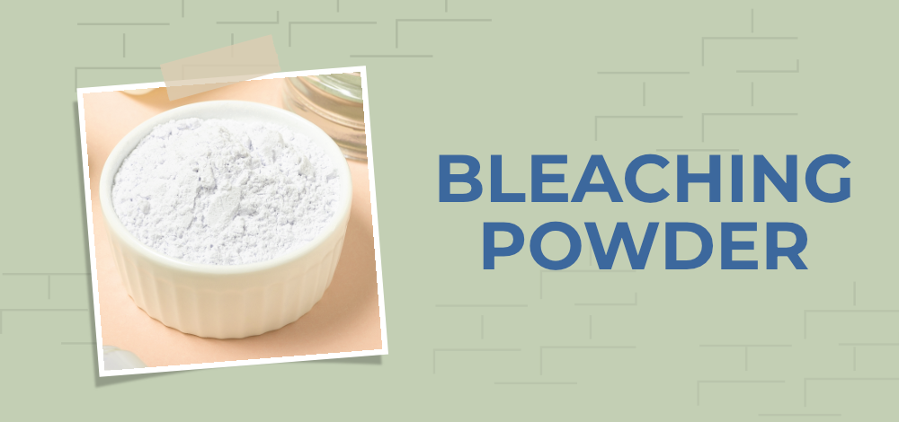 Bleaching powder as a disinfecting agent.
